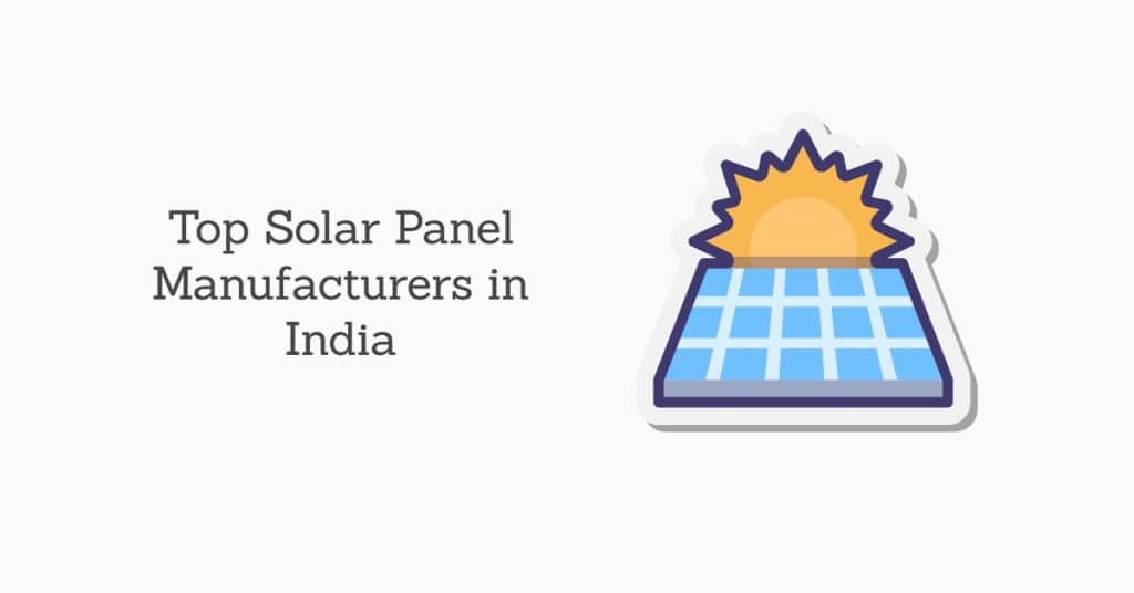 Top 10 Solar Panel Manufacturers in India in 2025 [Updated List]