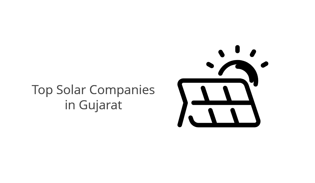 Top 10 Solar Manufacturers & Companies in Gujrat (Fresh List)