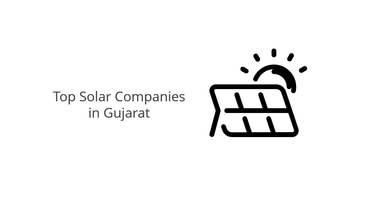 Top 10 Solar Manufacturers & Companies in Gujrat (Fresh List)