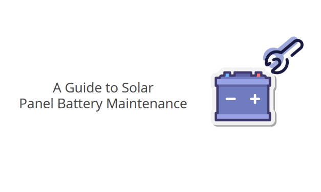 A Comprehensive Guide to Solar Battery Maintenance