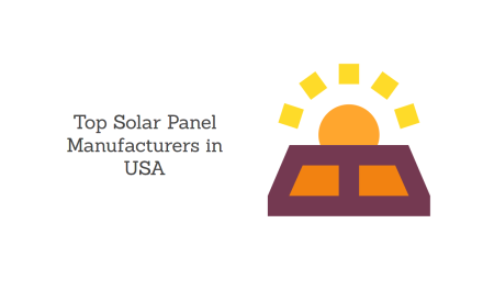 List of Top 10 Solar Panel Manufacturers in the USA