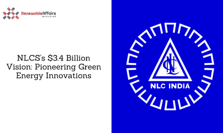 NLCS’s $3.4 Billion Vision: Pioneering Green Energy Innovations