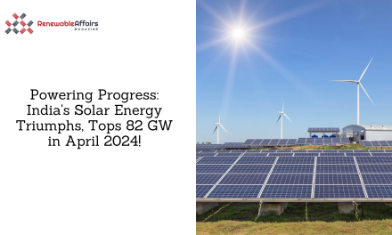 Powering Progress: India’s Solar Energy Triumphs, Tops 82 GW in April 2024!