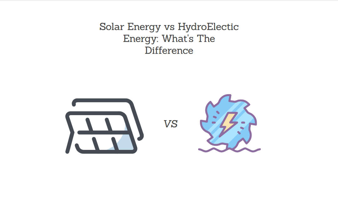 8 Differences Between Solar Energy & Hydroelectricity