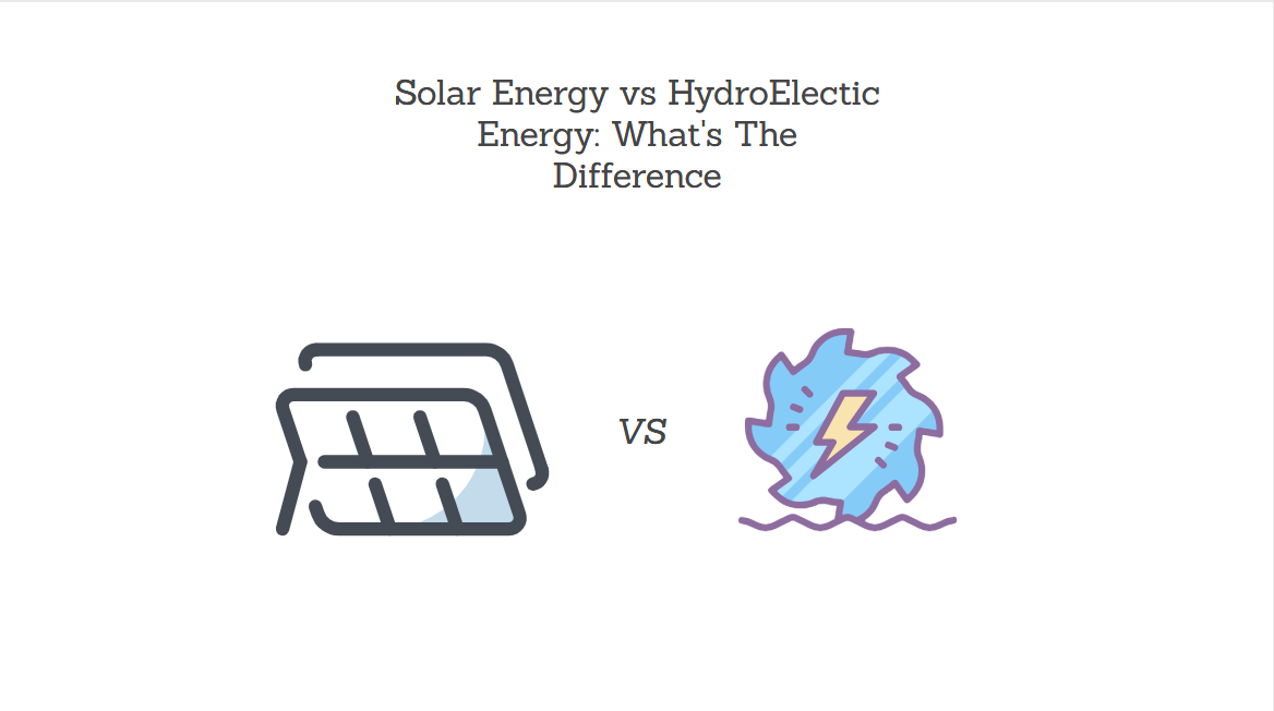 Solar Energy Vs Hydroelectricity