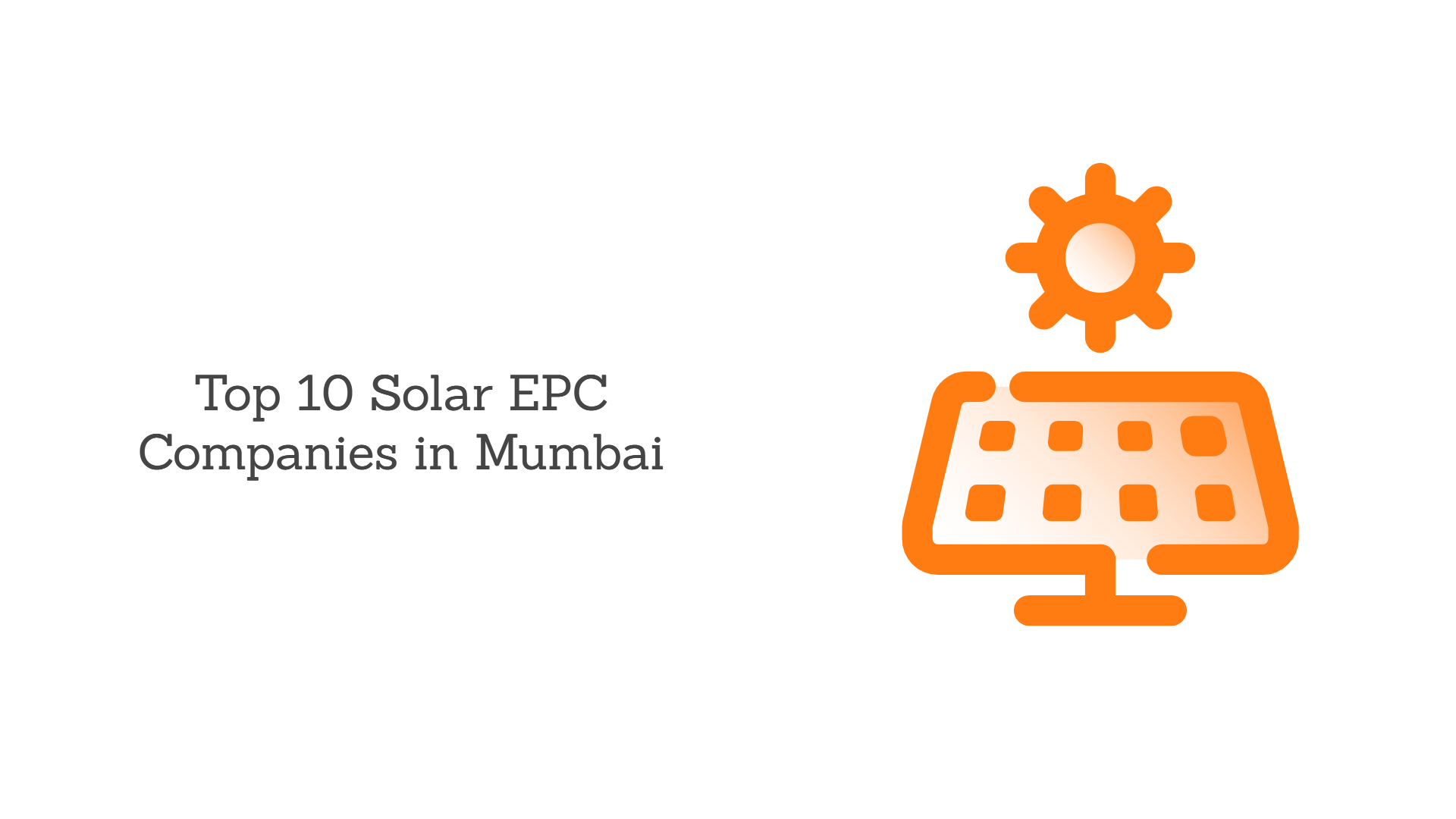 top-10-solar-epc-companies-in-mumbai-in-2024