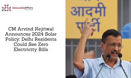 CM Arvind Kejriwal Announces 2024 Solar Policy: Delhi Residents Could See Zero Electricity Bills