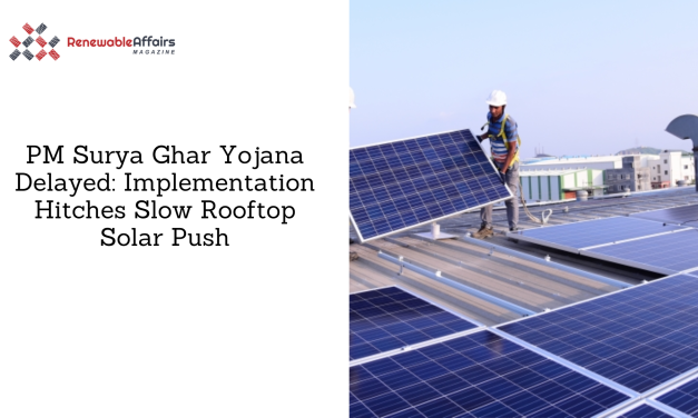 PM Surya Ghar Yojana Delayed: Implementation Hitches Slow Rooftop Solar Push