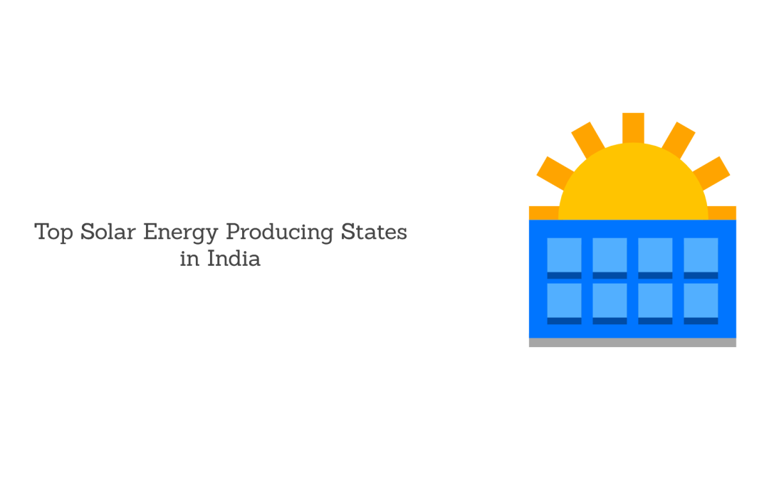 10 Solar Energy Producing States of India in 2024