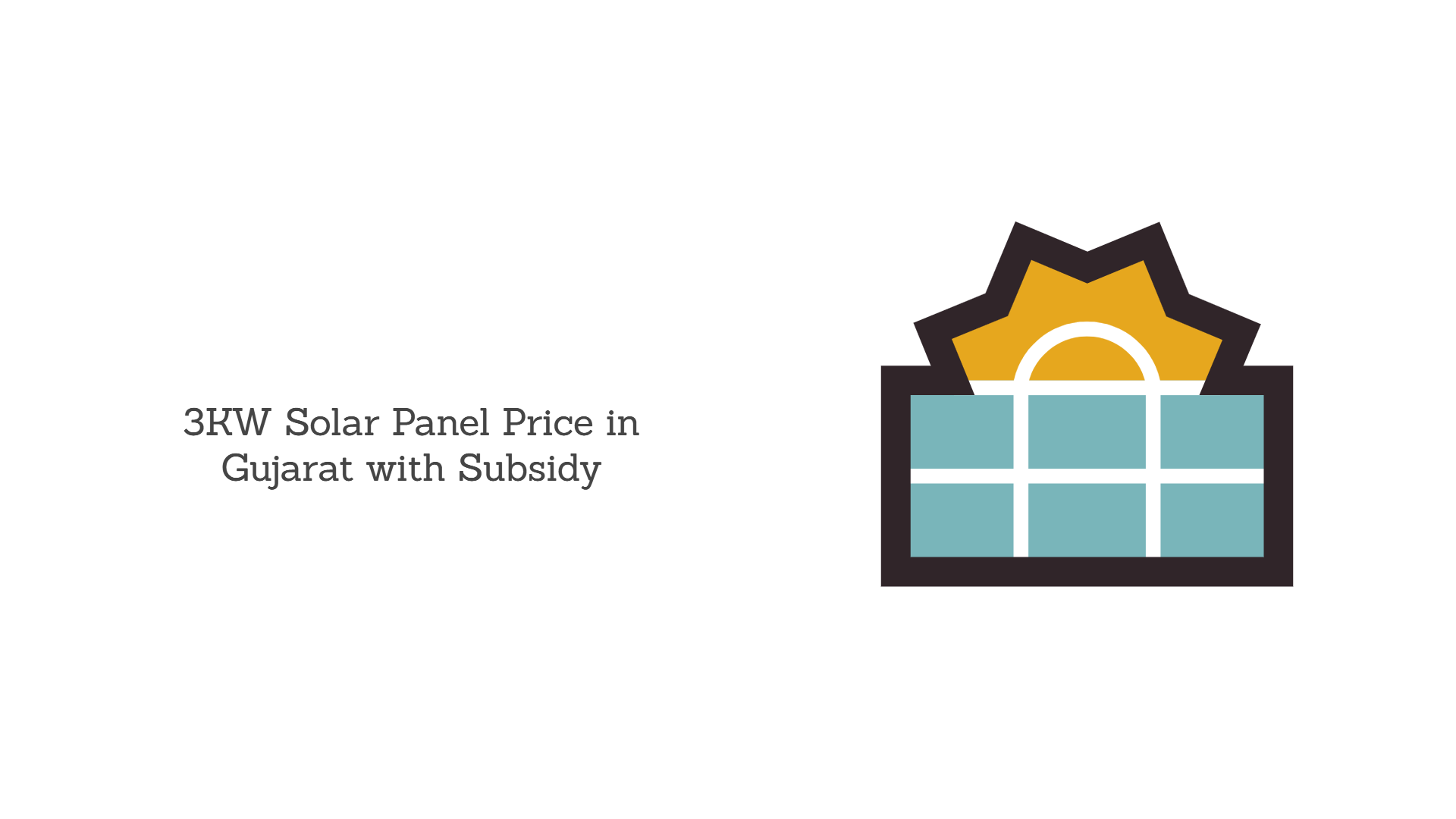 3KW Solar Panel Price in Gujarat with Subsidy