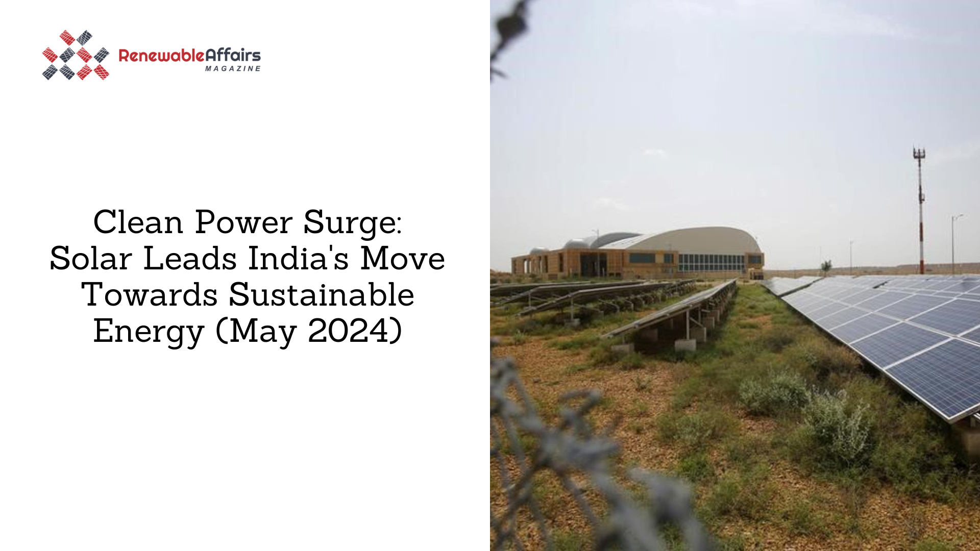 Clean Power Surge: Solar Leads India's Move Towards Sustainable Energy ...