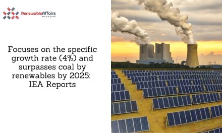 Focuses on the specific growth rate (4%) and surpasses coal by renewables by 2025: IEA Reports 