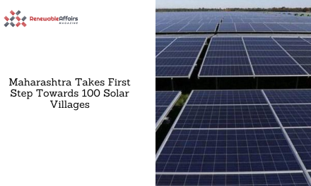 Maharashtra Takes First Step Towards 100 Solar Villages