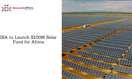 ISA to Launch $100M Solar Fund for Africa