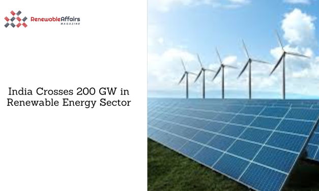 India Crosses 200 GW in Renewable Energy Sector