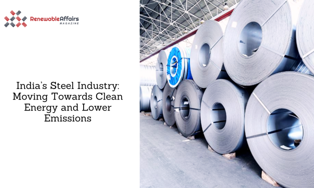 India’s Steel Industry: Moving Towards Clean Energy and Lower Emissions