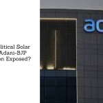 India’s Political Solar Drama: Adani-BJP Connection Exposed?