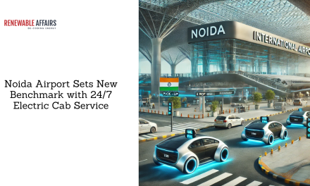 Noida Airport Sets New Benchmark with 24/7 Electric Cab Service