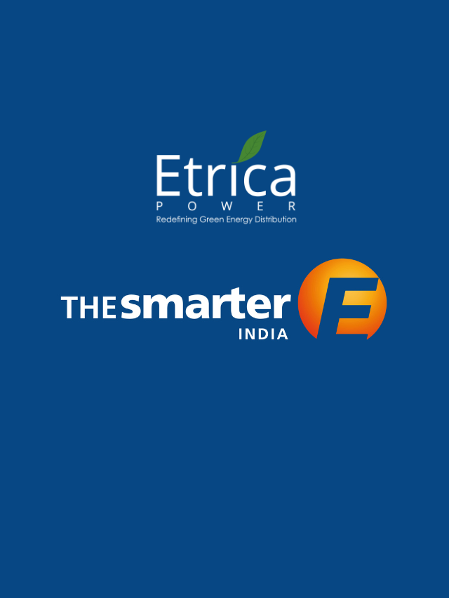 Catch Etrica Power At The Smarter E India 2025