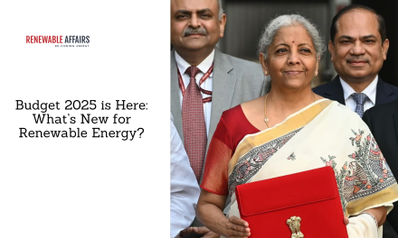 Budget 2025 is Here: What’s New for Renewable Energy?