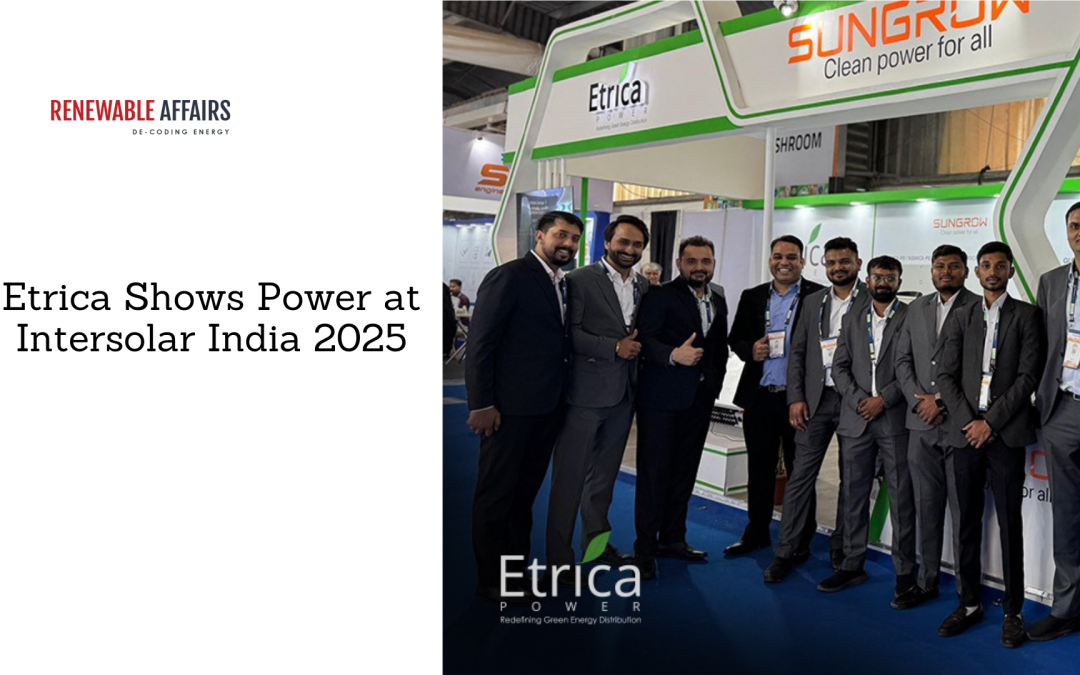 Etrica Shows Power at Intersolar India 2025