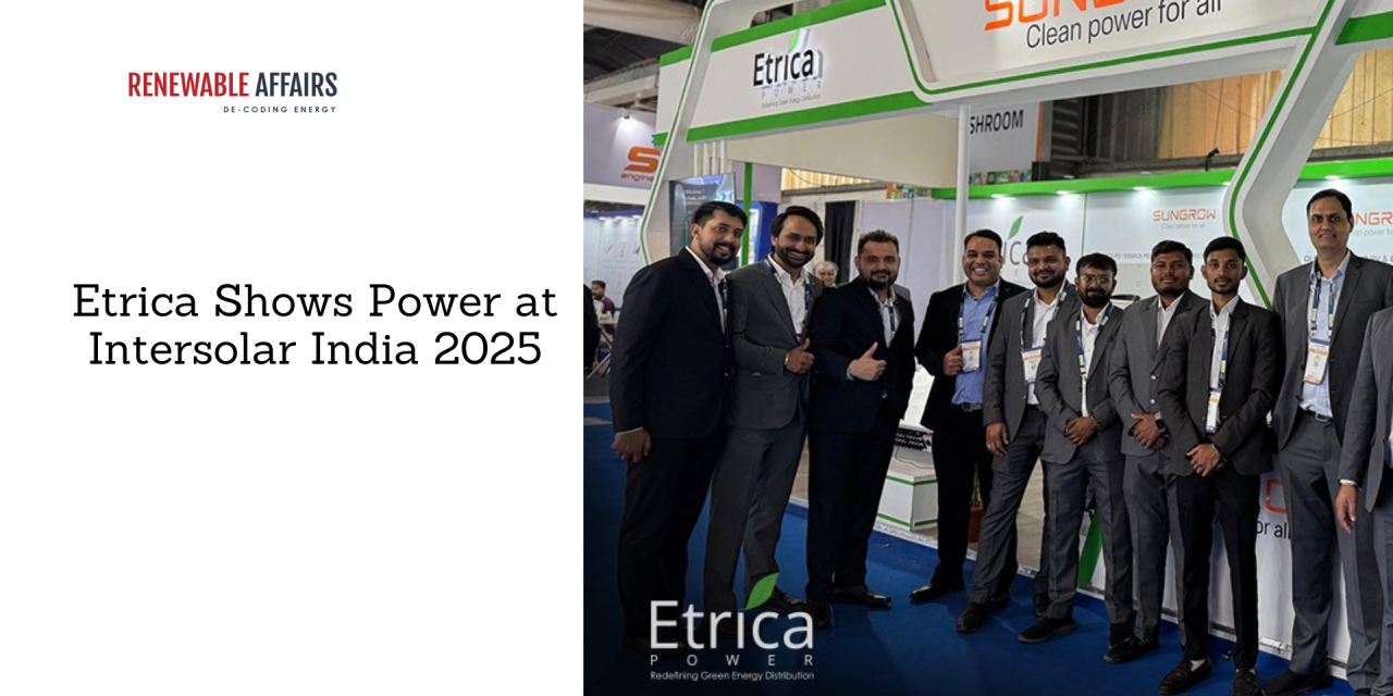 Etrica Shows Power at Intersolar India 2025