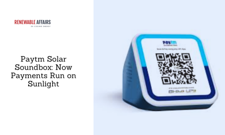 Paytm Solar Soundbox: Now Payments Run on Sunlight