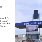 India’s First AI-powered Solar Manufacturing by Goldi Solar