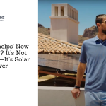 Michael Phelps’ New Obsession? It’s Not Swimming—It’s Solar Power