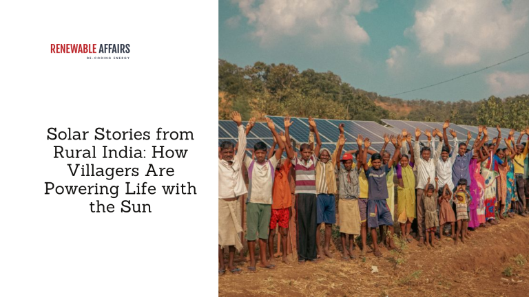 Solar Stories from Rural India: How Villagers Are Powering Life with ...
