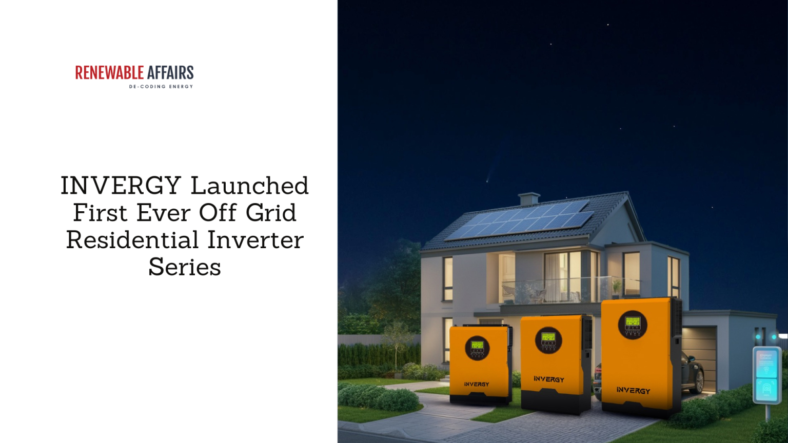 Image showcasing INVERGY Launched First Ever Off Grid Residential Inverter Series