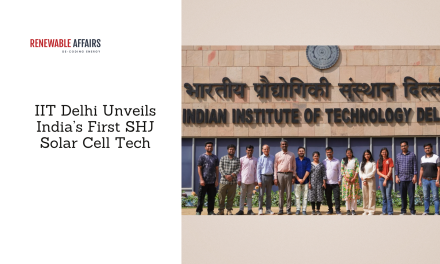 IIT Delhi Unveils India’s First SHJ Solar Cell Tech