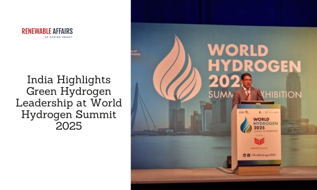 India Highlights Green Hydrogen Leadership at World Hydrogen Summit 2025