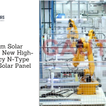 Gautam Solar Launches New High-Efficiency N-Type Bifacial Solar Panel