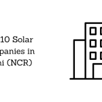 Top 10 Solar Companies in Delhi (NCR) 2025