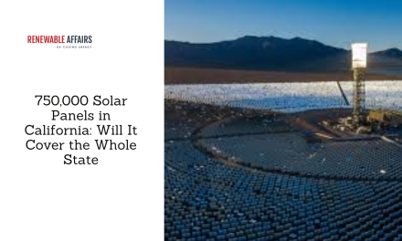 750,000 Solar Panels in California: Will It Cover the Whole State