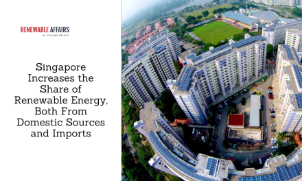 Singapore Increases the Share of Renewable Energy, Both From Domestic Sources and Imports
