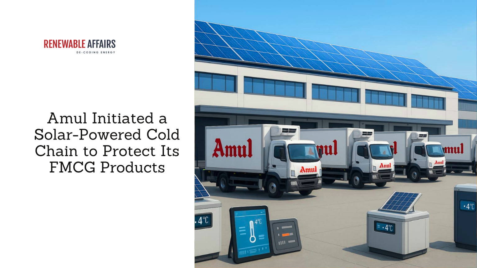 Amul Initiated a Solar-Powered Cold Chain to Protect Its FMCG Products