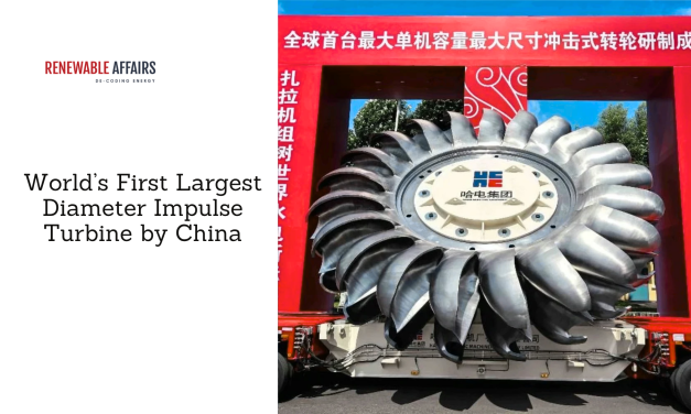 World’s First Largest Diameter Impulse Turbine by China