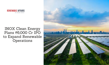 INOX Clean Energy Plans ₹6,000 Cr IPO to Expand Renewable Operations