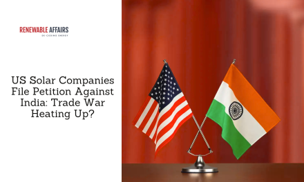 US Solar Companies File Petition Against India: Trade War Heating Up?