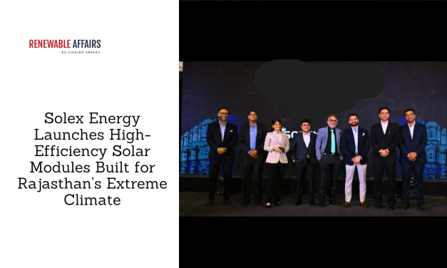 Solex Energy Launches High-Efficiency Solar Modules Built for Rajasthan’s Extreme Climate