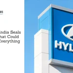 Hyundai India Seals a Deal That Could Change Everything