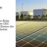 Gautam Solar Secures CEC Approval, Enters the US Market