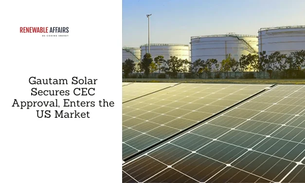 Gautam Solar Secures CEC Approval, Enters the US Market