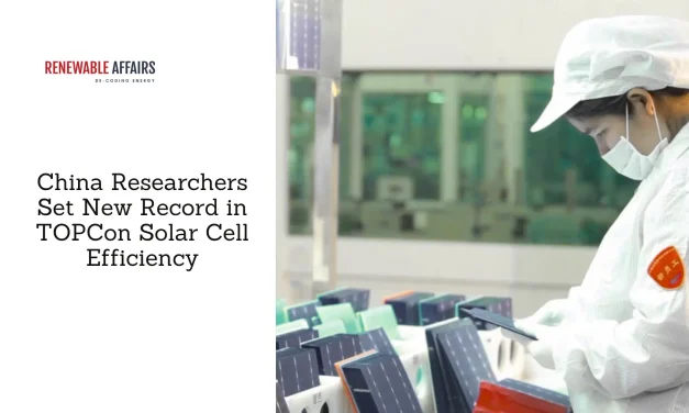 China Researchers Set New Record in TOPCon Solar Cell Efficiency