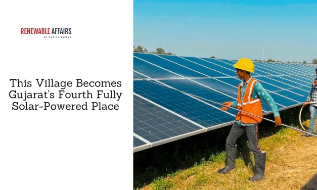 This Village Becomes Gujarat’s Fourth Fully Solar-Powered Place