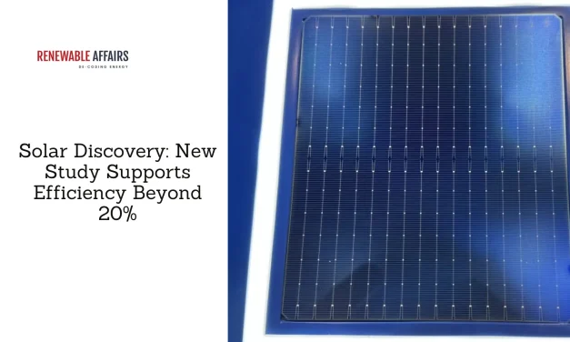 Solar Discovery: New Study Supports Efficiency Beyond 20%