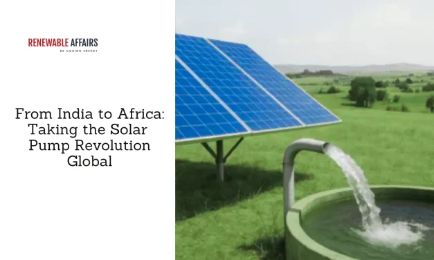 From India to Africa: Taking the Solar Pump Revolution Global