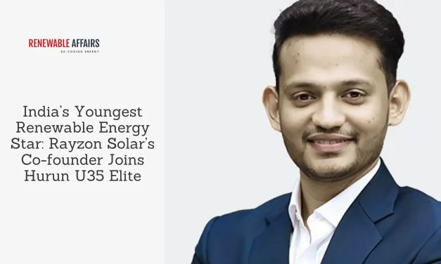 India’s Youngest Renewable Energy Star: Rayzon Solar’s Co-founder Joins Hurun U35 Elite